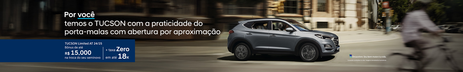 Oferta Hyundai: Tucson Limited AT 24/25 - Bônus de até R$ 15.000 na troca do seu seminovo