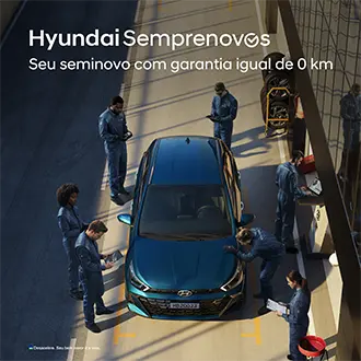Hyundai lança programa de venda de veículos seminovos com garantia igual a de zero-quilômetro